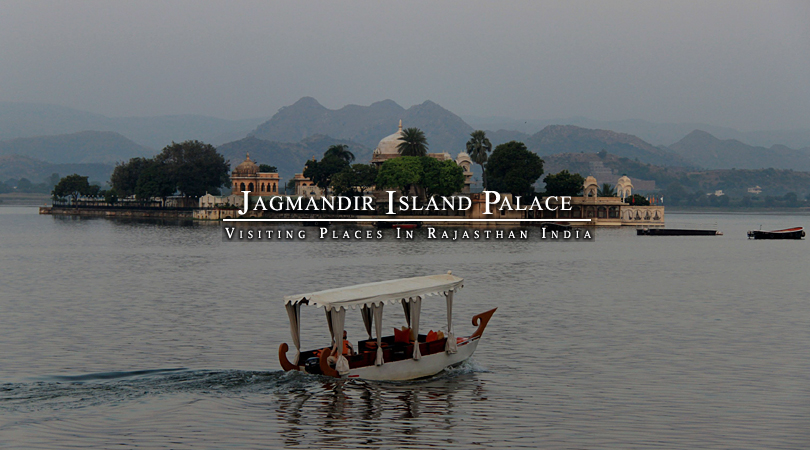 Jag Mandir in Udaipur